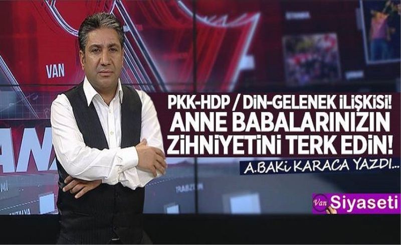 PKK-HDP / DİN-GELENEK İLİŞKİSİ!