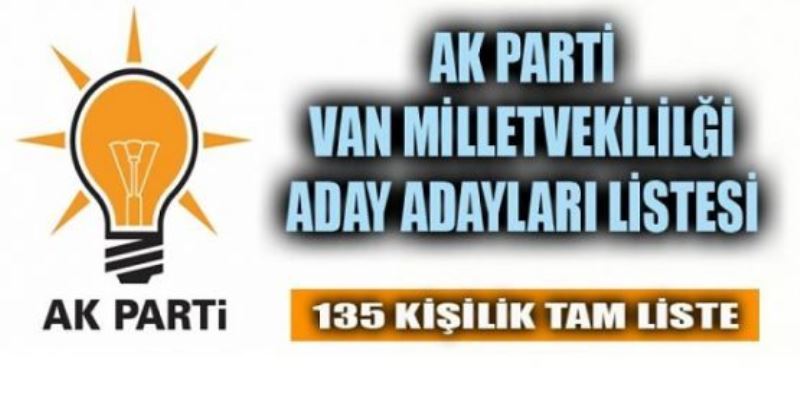 AK Parti Van Milletvekili Aday Adayları Listesi