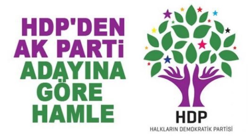HDP’den AK Parti adayına göre hamle
