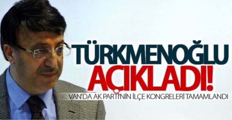Türkmenoğlu: Erdoğan 8 Nisan’da Van’da…