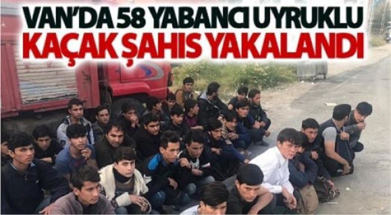 Van’da 58 göçmen yakalandı
