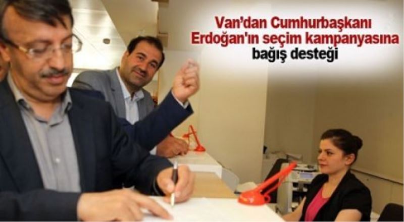 Van’dan Cumhurbaşkanı Erdoğan