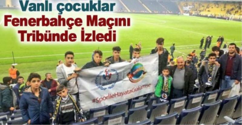Vanlı çocuklar Fenerbahçe maçını izledi