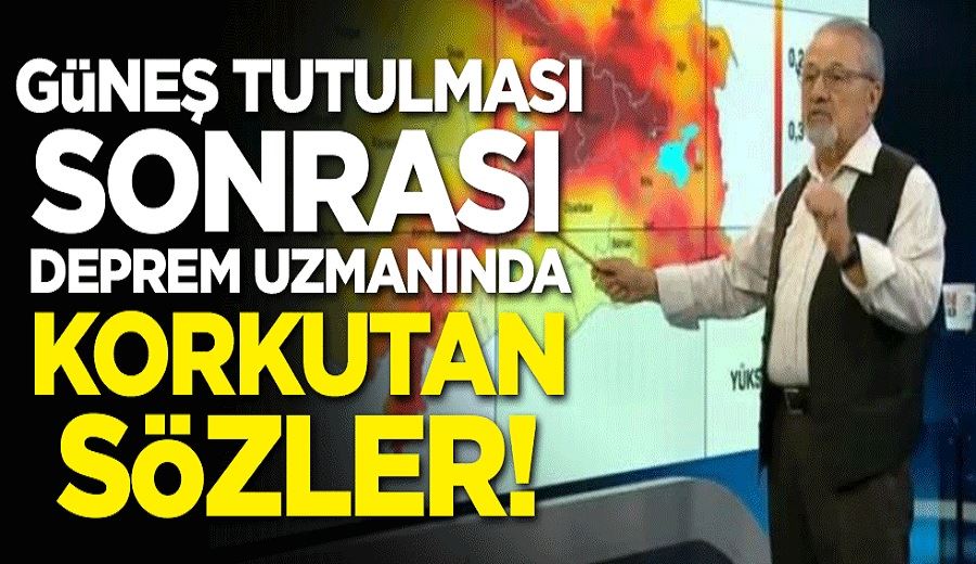 Güneş tutulması sonrası deprem uzmanında korkutan sözler!