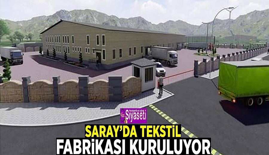 Saray’da tekstil fabrikası kuruluyor
