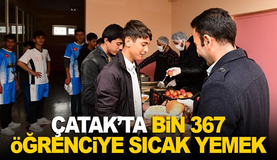 Çatak’ta bin 367 öğrenciye sıcak yemek