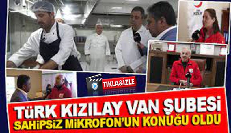 TÜRK KIZILAY VAN ŞUBESİ SAHİPSİZ MİKROFON