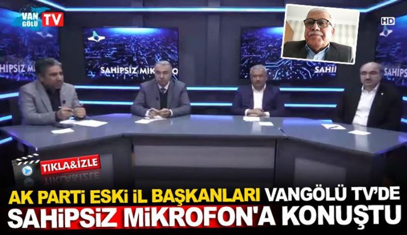 AK PARTİ ESKİ İL BAŞKANLARI SAHİPSİZ MİKROFON