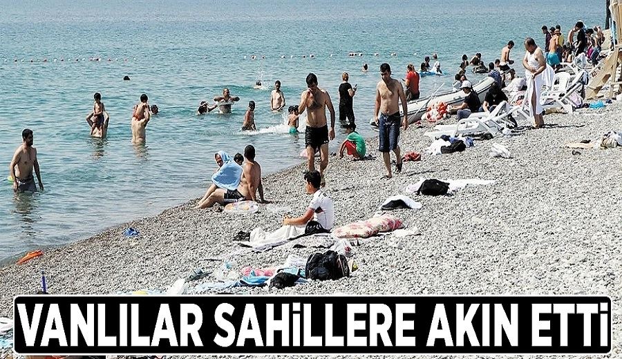 Vanlılar sahillere akın etti