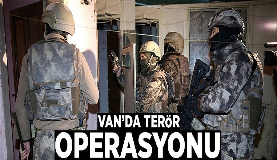 Van’da terör operasyonu