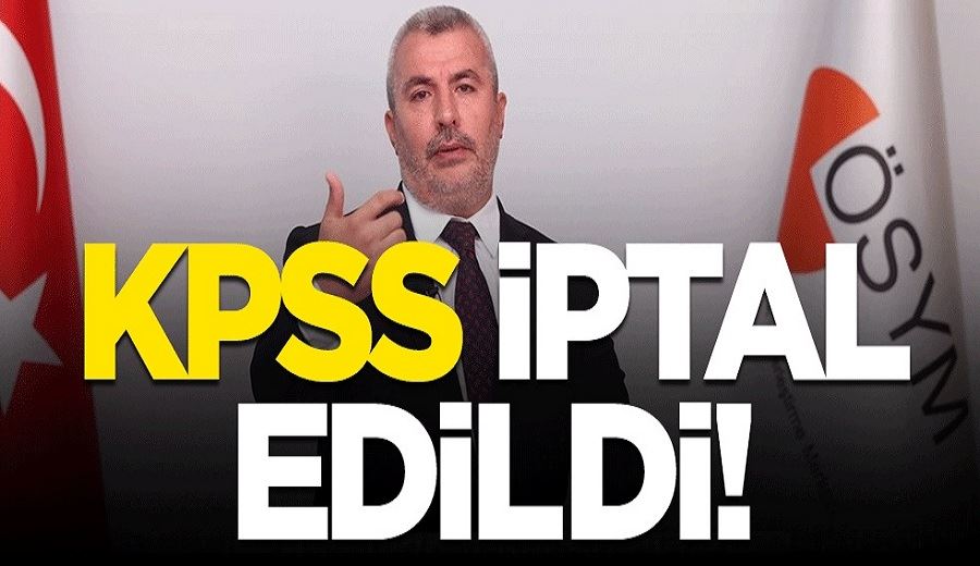 2022 KPSS iptal edildi