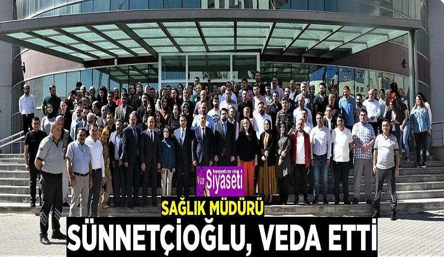 Sağlık Müdürü Sünnetçioğlu, veda etti