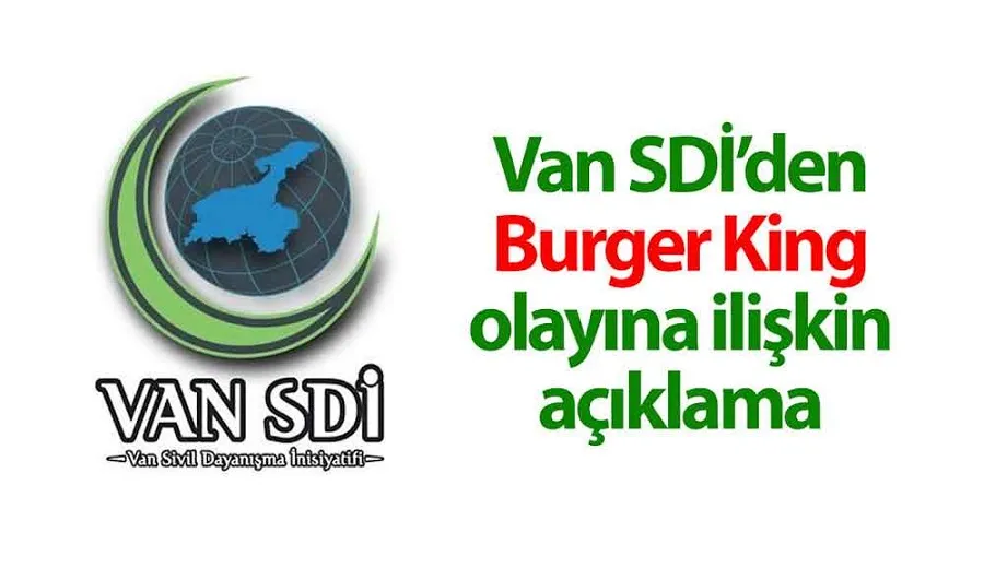 Van SDİ’den Burger King olayına ilişkin açıklama