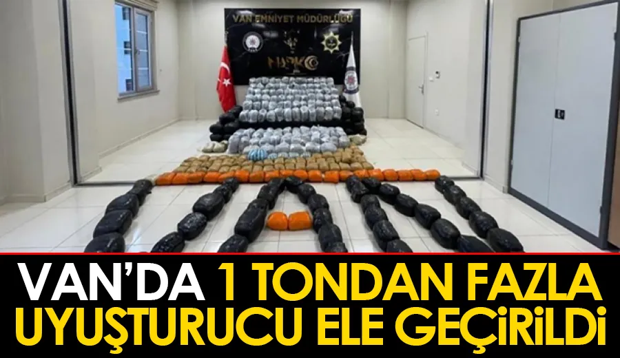 Van’da 1 tondan fazla uyuşturucu ele geçirildi