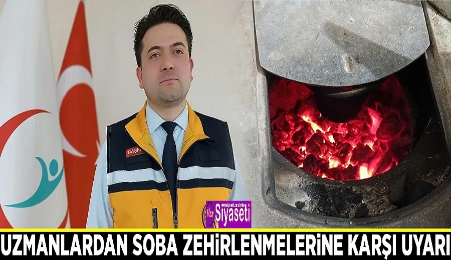 Uzmanlardan soba zehirlenmelerine karşı uyarı