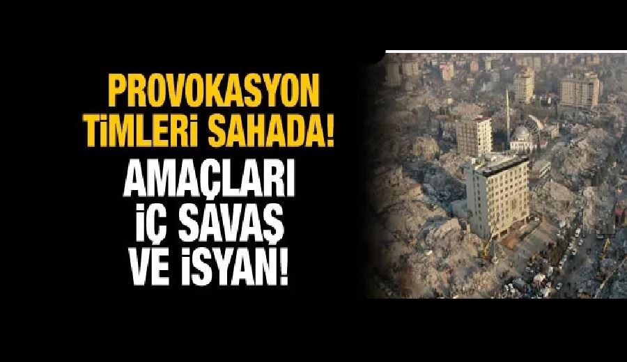 Provokasyon timleri sahada! Halkı devlete karşı tahrik ediyorlar