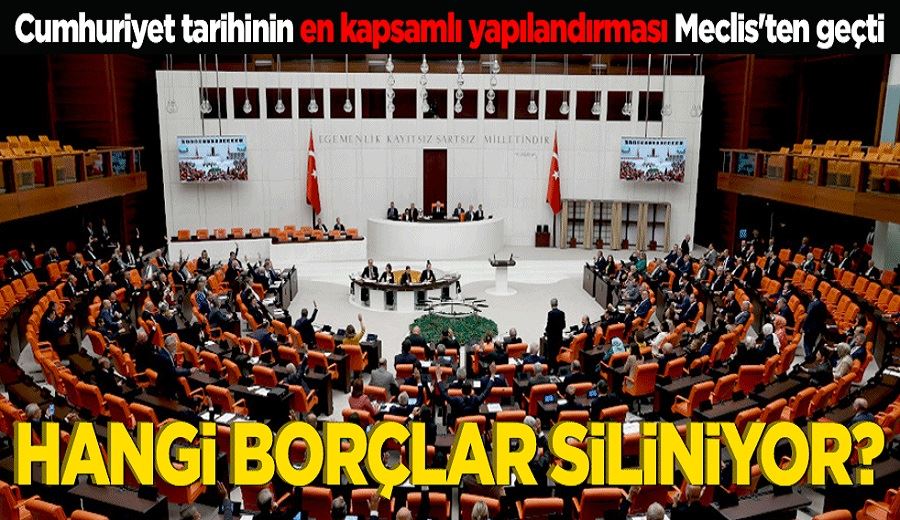 Cumhuriyet tarihinin en kapsamlı yapılandırması Meclis