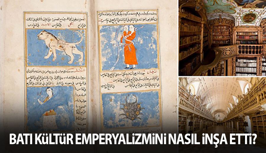 Batı kültür emperyalizmini nasıl inşa etti?