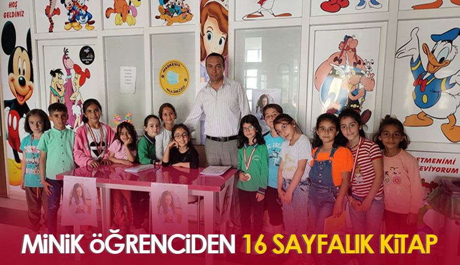 Minik öğrenciden 16 sayfalık kitap…