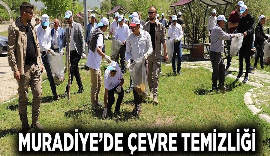 Muradiye’de çevre temizliği