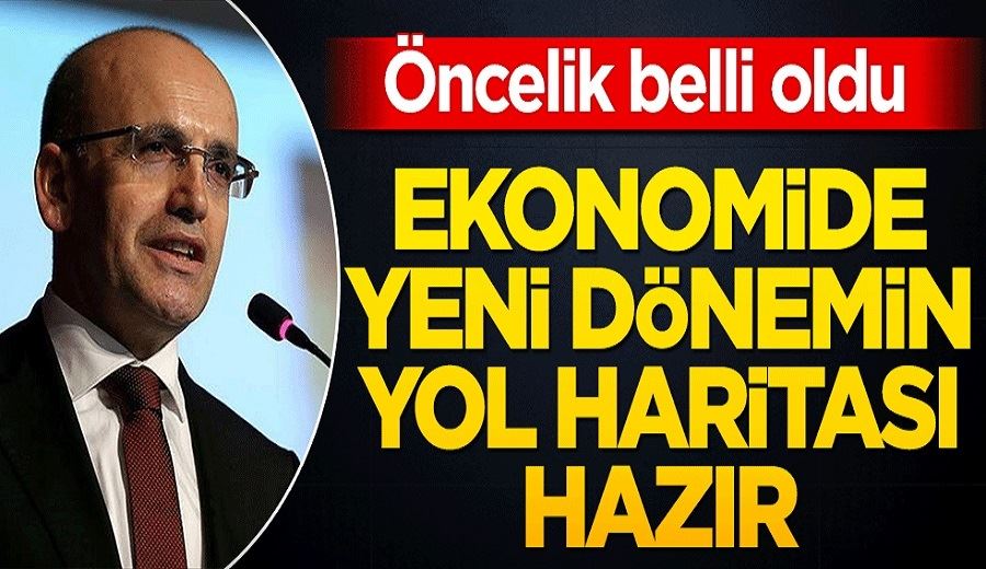 Ekonomide yeni dönemin yol haritası hazır! Öncelik enflasyonla mücadele