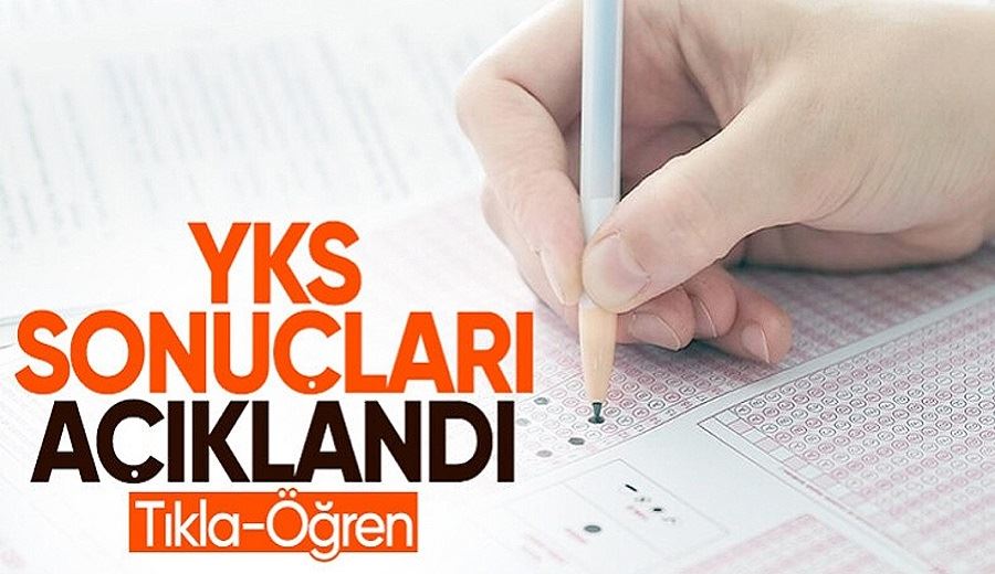 2023 YKS sonuçları açıklandı