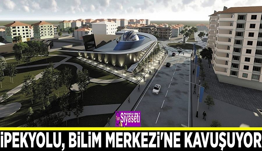 İpekyolu, Bilim Merkezi