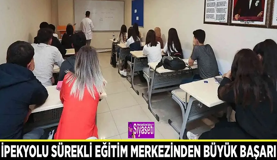 İpekyolu Belediyesi Sürekli Eğitim Merkezinden büyük başarı