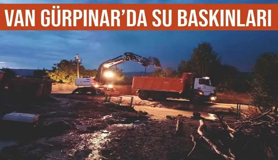 Van Gürpınar’da su baskınları