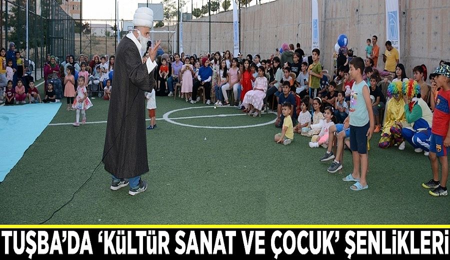 Tuşba’da ‘kültür sanat ve çocuk’ şenlikleri