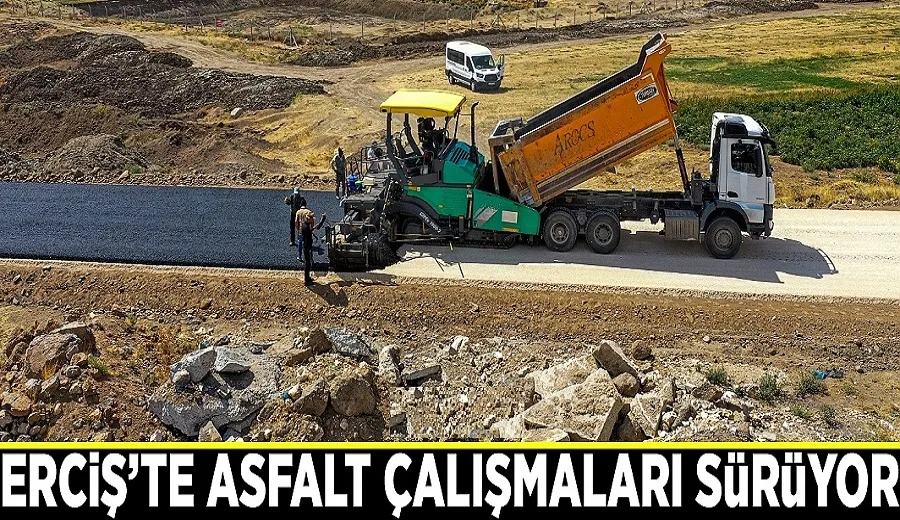 Erciş’te asfalt çalışmaları sürüyor