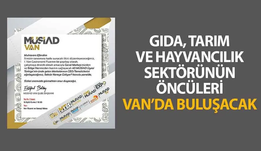 Gıda, tarım ve hayvancılık sektörünün öncüleri Van’da buluşacak