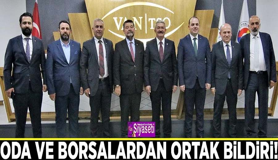 Oda ve borsalardan ortak bildiri!
