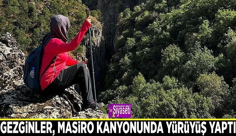 Gezginler, Masiro kanyonunda yürüyüş yaptı