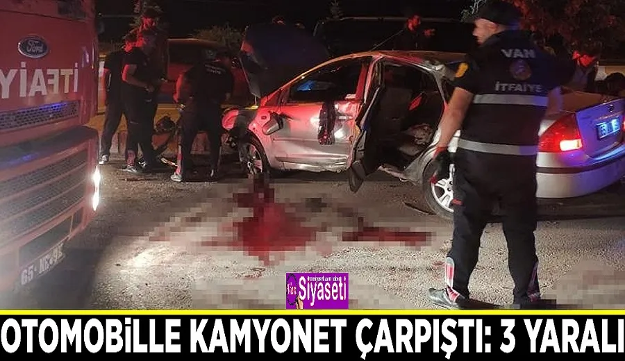 Otomobille kamyonet çarpıştı: 3 yaralı