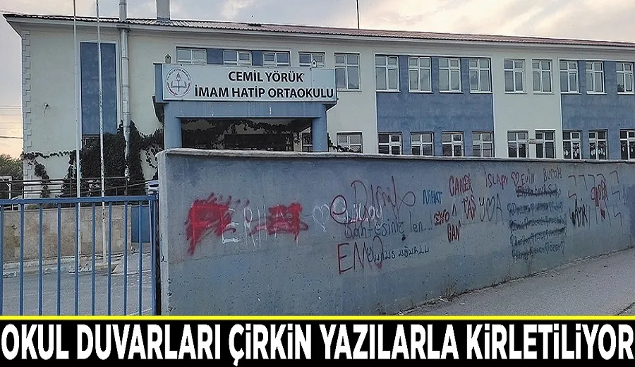 Okul duvarları çirkin yazılarla kirletiliyor