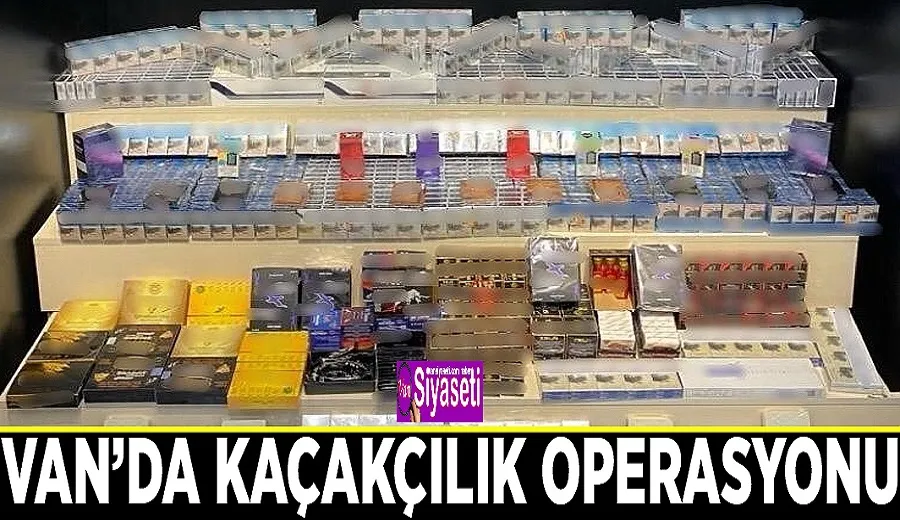 Van’da kaçakçılık operasyonu