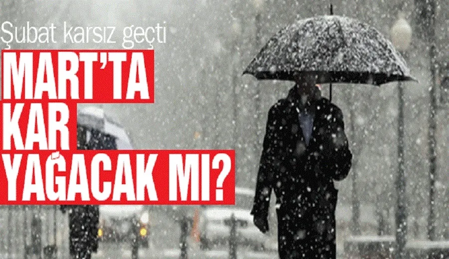Şubat karsız geçti, Mart