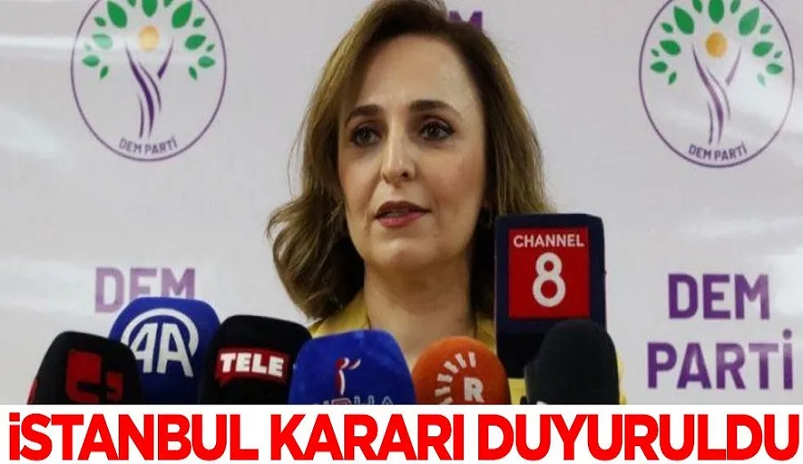 DEM Parti İstanbul kararını resmen açıkladı!