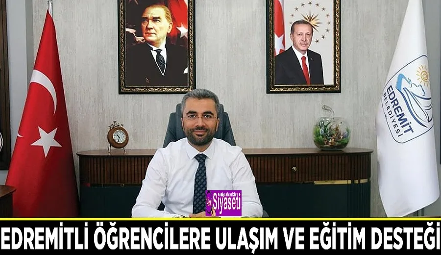 Edremitli öğrencilere ulaşım ve eğitim desteği