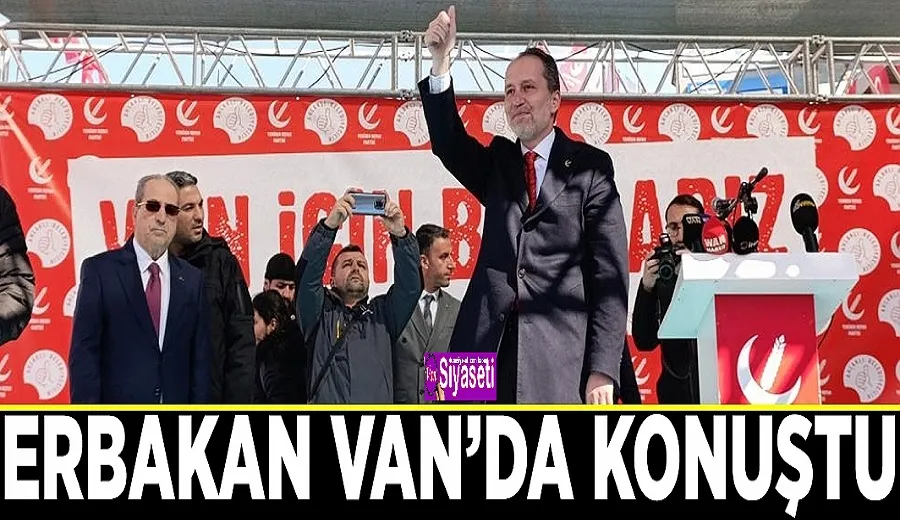 Erbakan Van’da konuştu