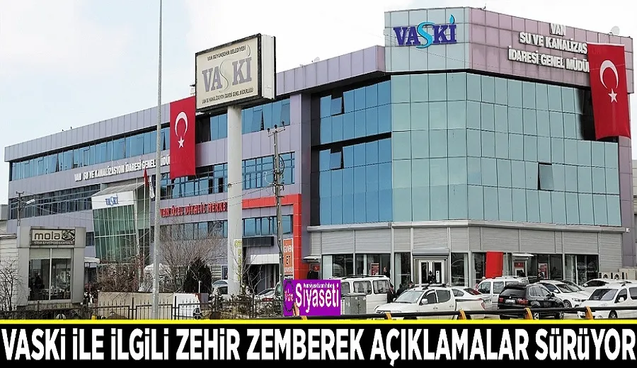 VASKİ ile ilgili zehir zemberek açıklamalar sürüyor