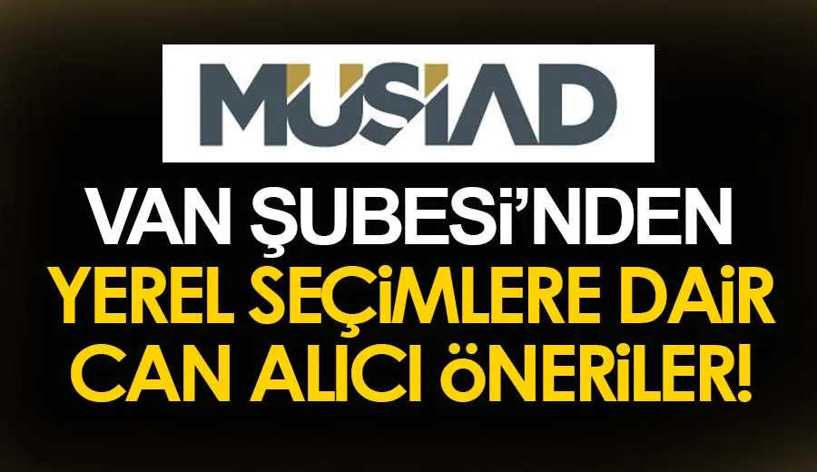 MUSİAD Van Şubesi