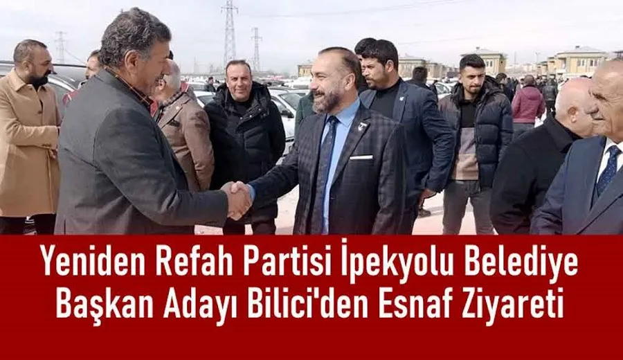 Yeniden Refah Partisi İpekyolu Belediye Başkan Adayı Bilici