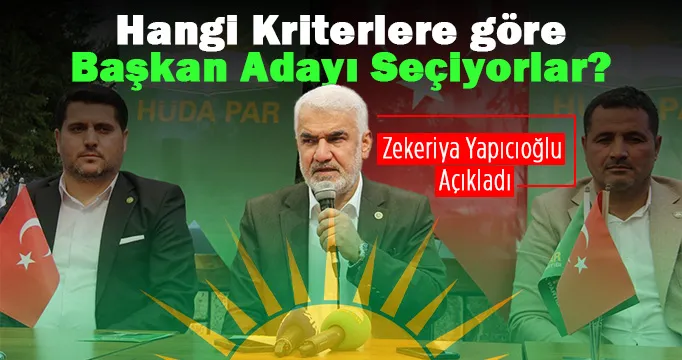Yapıcıoğlu, belediye başkan adaylarını belirlerken tercih ettikleri kriterleri anlattı