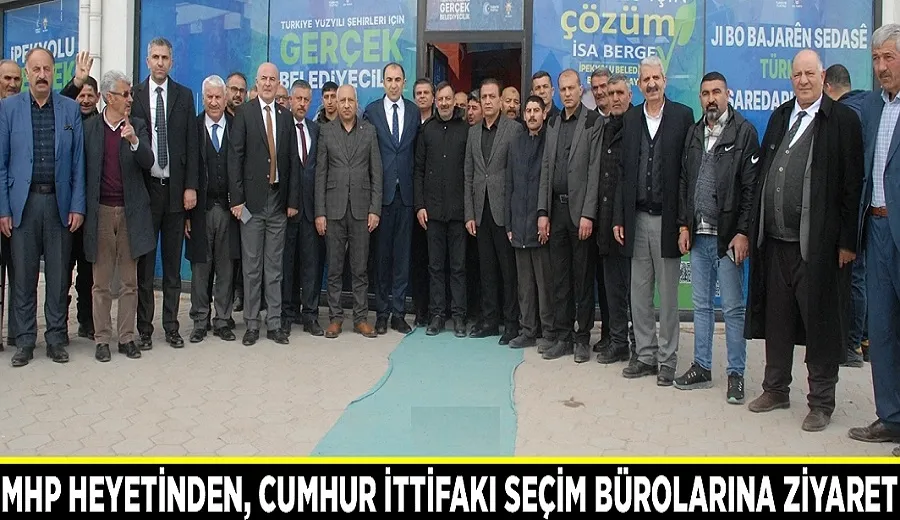 MHP heyetinden, Cumhur İttifakı seçim bürolarına ziyaret