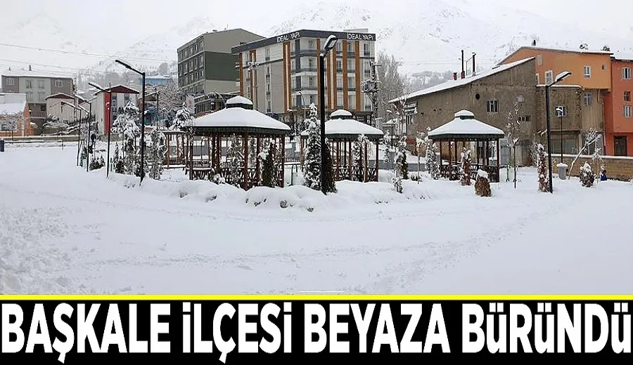 Başkale ilçesi beyaza büründü