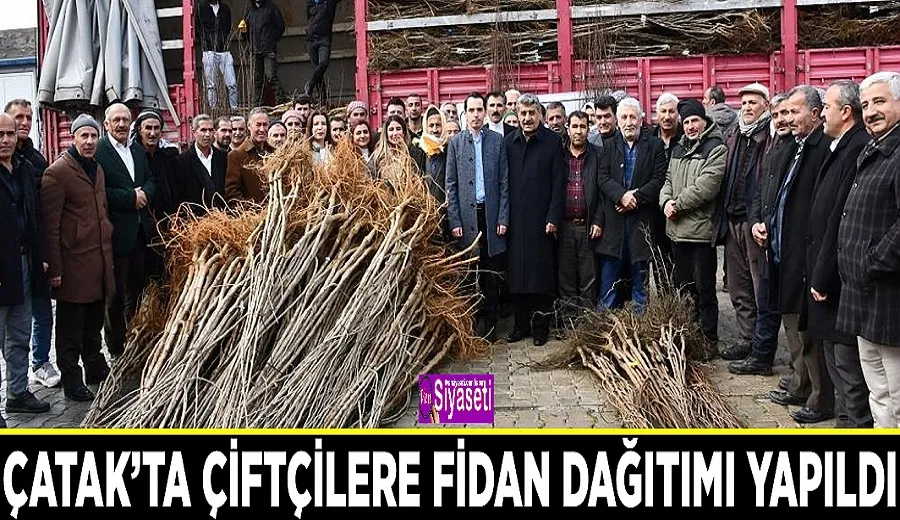 Çatak’ta çiftçilere fidan dağıtımı yapıldı