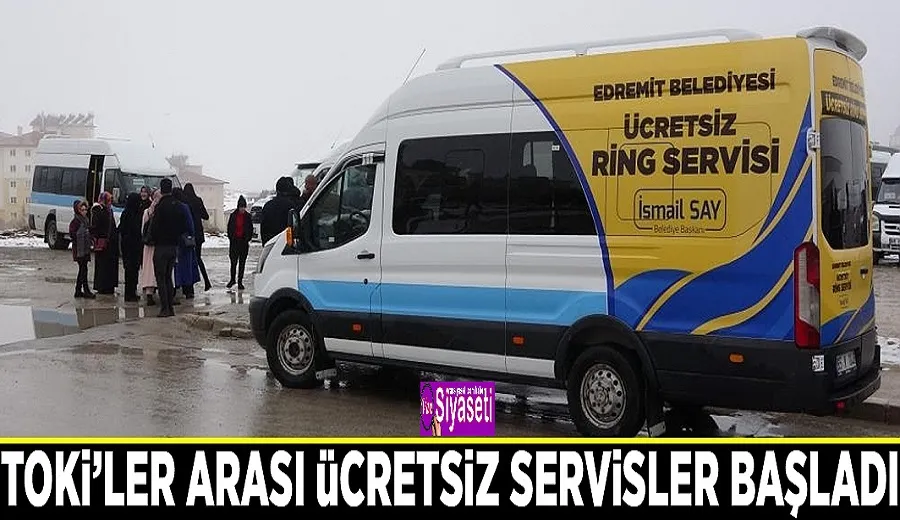 TOKİ’ler arası ücretsiz servisler başladı