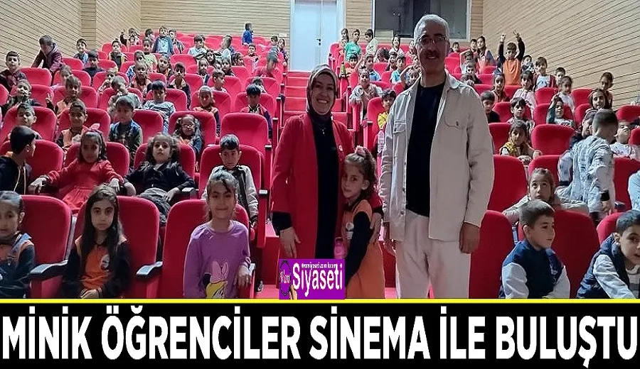 Özalp’ta minik öğrenciler sinema ile buluştu